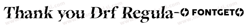 Thank you Drf Regula字体转换